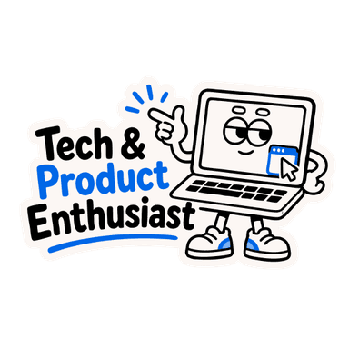 Tech & Product Enthusiast
